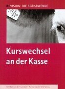 Kurswechsel an der Kasse.