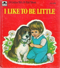 I like to be little (Tell-a-tale book)