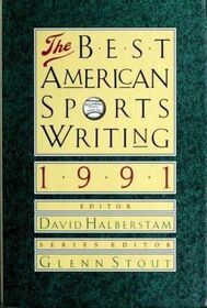 Best American Sports Writing, 1991 (Best American Sports Writing)