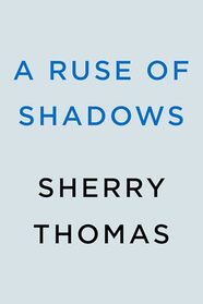 A Ruse of Shadows (The Lady Sherlock Series)