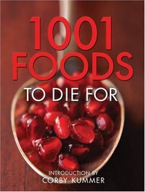 1,001 Foods To Die For