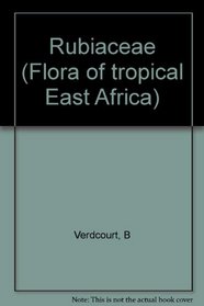 Rubiaceae (Flora of tropical East Africa)