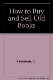 How to Buy and Sell Old Books