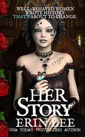 Her Story: A twisted historical retell collection