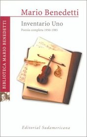 Inventario uno: Poesia completa 1950-1985 (Spanish Edition)
