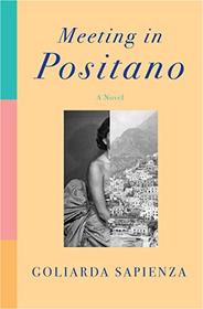 Meeting in Positano: A Novel