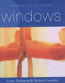Recipes and Ideas: Windows (Recipes and ideas)
