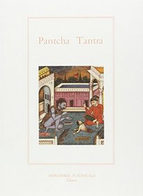 Le Pantcha Tantra ou les cinq livres de fables indiennes