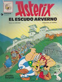 Asterix El Escudo Arverno (Spanish Edition)