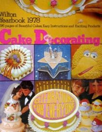 Wilton Yearbook 1978 Cake Decorating