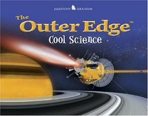 The Outer Edge: Cool Science (Jamestown Education)