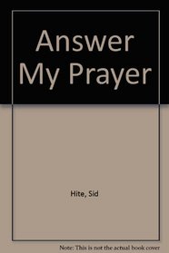 Answer My Prayer