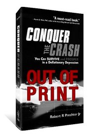 Conquer the Crash: You Can Survive and Prosper in a Deflationary Depression (Hardcover) includes Bonus CD-ROM