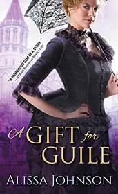 A Gift for Guile (Thief-takers, Bk 2)