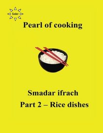 Pearl of cooking - part 2 - Rice dishes: English (Volume 30)