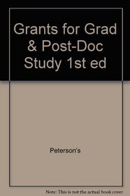 Grants for Grad & Post-Doc Study 1st ed