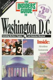 The Insiders' Guide to Washington D.C.--3rd Edition