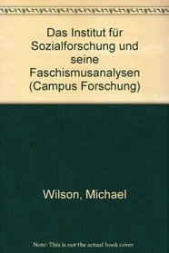 Das Institut fur Sozialforschung und seine Faschismusanalysen (Campus Forschung) (German Edition)