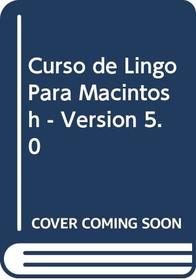 Curso de Lingo Para Macintosh - Version 5.0 (Spanish Edition)