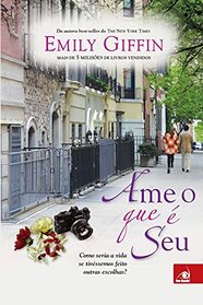 Ame o que  Seu - Ed. 1 (Portuguese Edition)