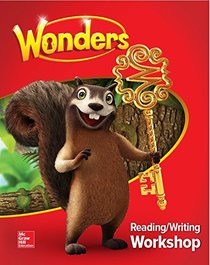 Wonders Reading/Writing Workshop, Volume 1, Grade 1 (ELEMENTARY CORE READING)