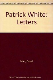 BC Only Patrick White:Letters