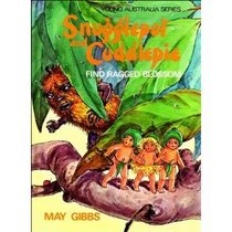 Snugglepot Finds Rag Blos: The Original Characters Created by May Gibbs (Young Australia)