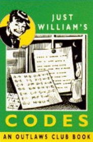 Just William's Codes (Outlaws Club Books)