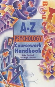 A-Z Psychology Coursework Handbook (A-Z handbooks)