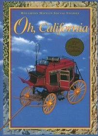 Oh, California: Level 4 (Houghton Mifflin Social Studies)