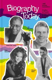 Biography Today: Profiles of People of Interest to Young Readers 1995 Annual Cumulation (Biography Today Annual Cumulation)