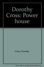 Dorothy Cross: Power house