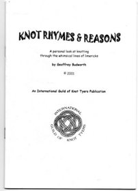 Much Ado About Knotting: History of the International Guild of Knot Tyers - The First Decade 1982-1992