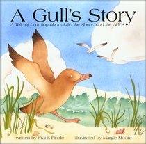 A Gull's Story - A Tale of Learning about Life, the Shore, and the ABCs
