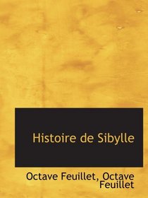 Histoire de Sibylle (French Edition)