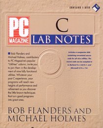 PC Magazine C Lab Notes/Book and Disk (PC Magazine Lab Notes)