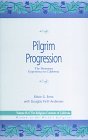 Pilgrim Progression: The Protestant Experience in California (The Religious Contours of California, Vol 2)