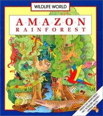 Amazon Rainforest/Includes Press-Out Rainforest