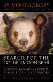 Search for the Golden Moon Bear: Science and Adventure in Pursuit of a New Species