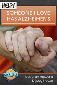 HELP! Someone I Love Has Alzheimer's (LifeLine Mini-Book)