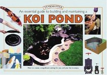 A Practical Guide to Building and Maintaining a Koi Pond (Pondmaster)