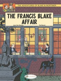 The Francis Blake Affair: Blake and Mortimer 4 (The Adventures of Blake & Mortimer)