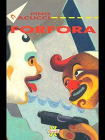 Forfora: E altri racconti (Asfalto) (Italian Edition)