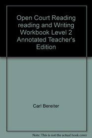 Open Court Reading reading and Writing Workbook Level 2 Annotated Teacher's Edition