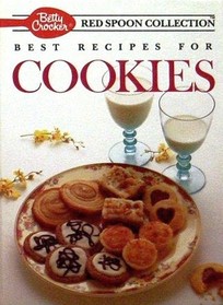 Betty Crocker's Best Recipes for Cookies (Betty Crocker's Red Spoon Collection)