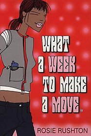 What a Week to Make a Move (Puffin Teenage Fiction)