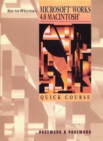 Microsoft Works 4.0 Macintosh : Quick Course