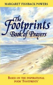 The Footprints Book of Prayers: Based on the Inspirational Poem 