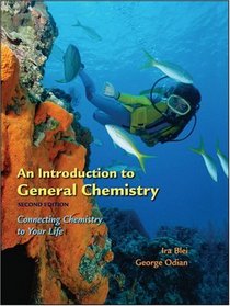 An Introduction to General Chemistry: Connect Chemistry in Your Life