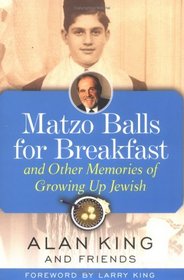 Matzo Balls for Breakfast and Other Memories of Growing Up Jewish
